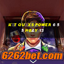 kết quả XS power 6 55 ngày 13