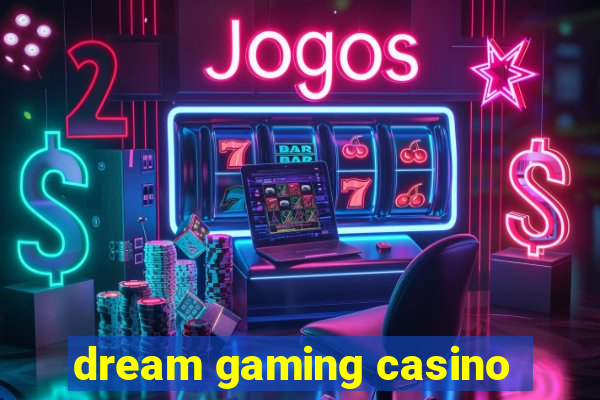 dream gaming casino