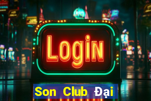 Son Club Đại Lý Cấp 1 Game Bài