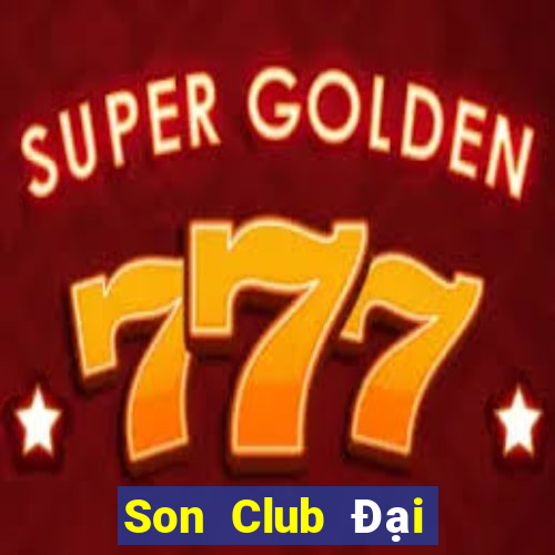 Son Club Đại Lý Cấp 1 Game Bài