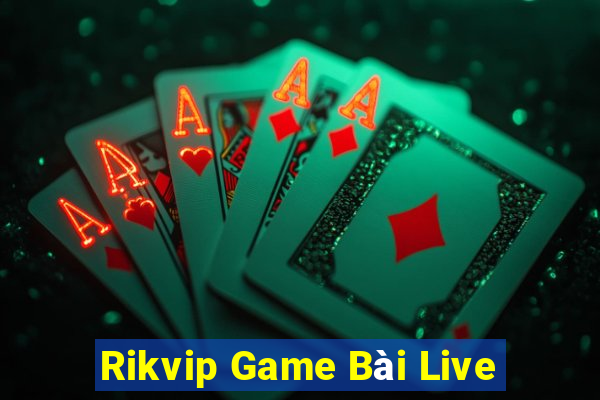 Rikvip Game Bài Live