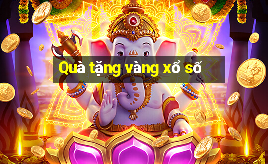 Quà tặng vàng xổ số