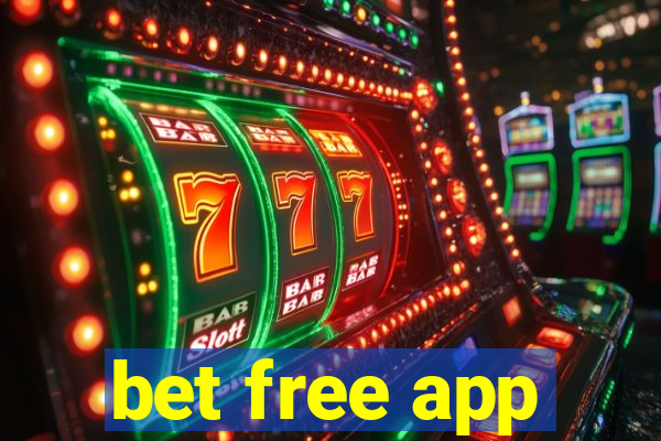 bet free app