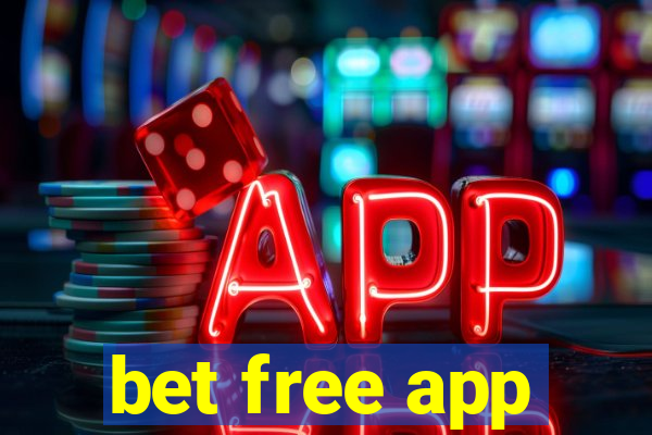 bet free app