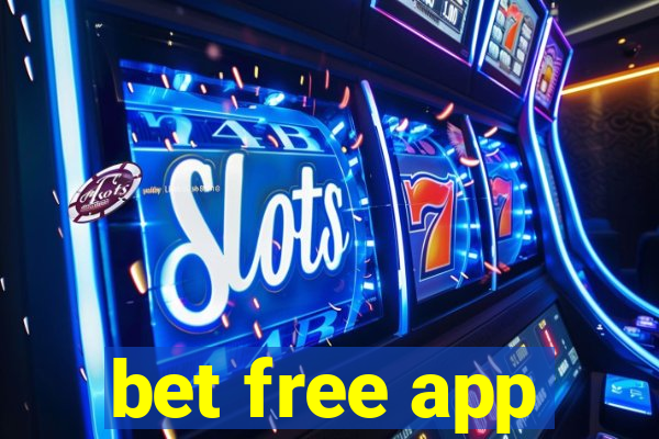 bet free app