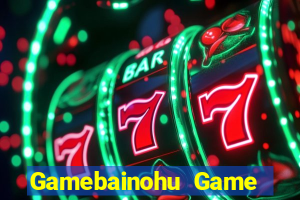 Gamebainohu Game Bài Xì Lát