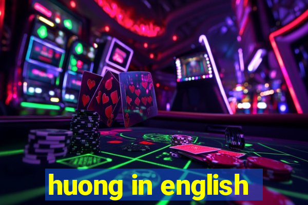 huong in english