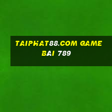 Taiphat88.Com Game Bài 789