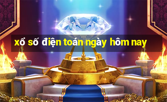 xổ số điện toán ngày hôm nay