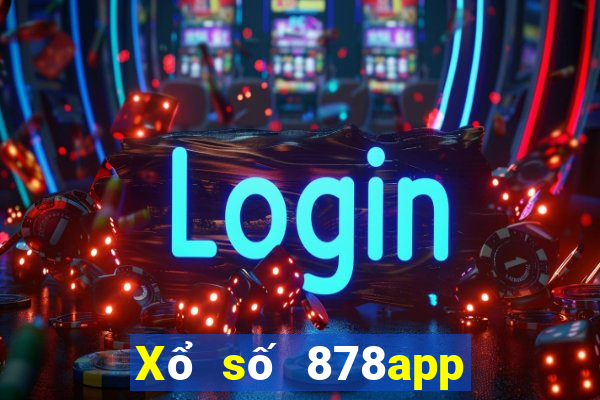 Xổ số 878app Phiên bản mới nhất