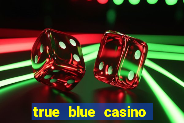 true blue casino codes 2021