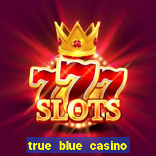 true blue casino codes 2021