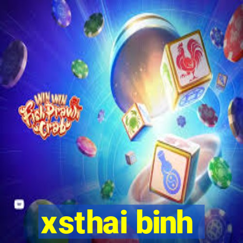 xsthai binh