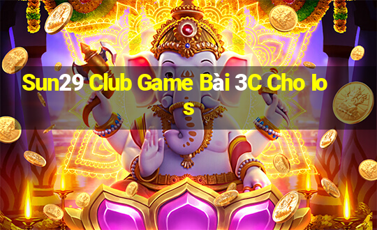 Sun29 Club Game Bài 3C Cho Ios