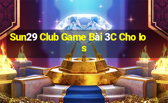 Sun29 Club Game Bài 3C Cho Ios