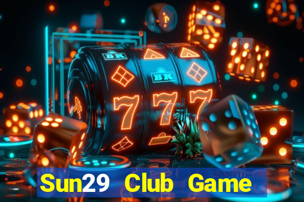 Sun29 Club Game Bài 3C Cho Ios