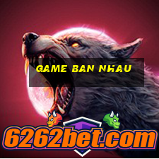 game ban nhau