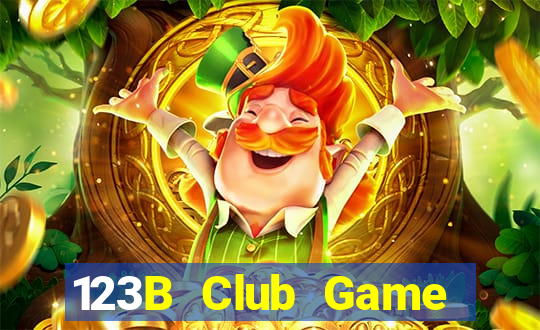 123B Club Game Bài Vip Club Đổi Thưởng