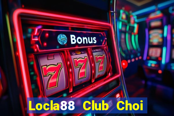 Locla88 Club Choi Game Đánh Bài Tiến Lên Miền Nam