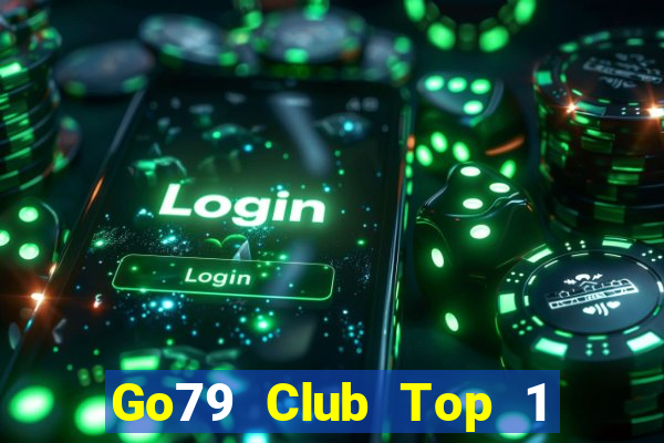 Go79 Club Top 1 Game Bài Đổi Thưởng Uy Tín