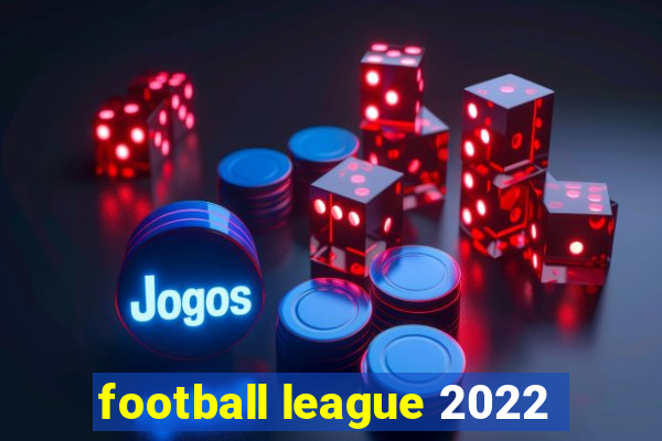 football league 2022