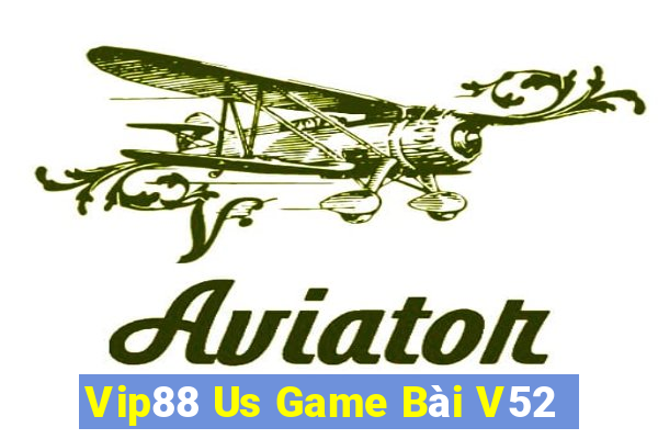 Vip88 Us Game Bài V52