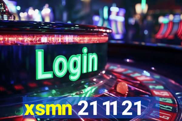 xsmn 21 11 21