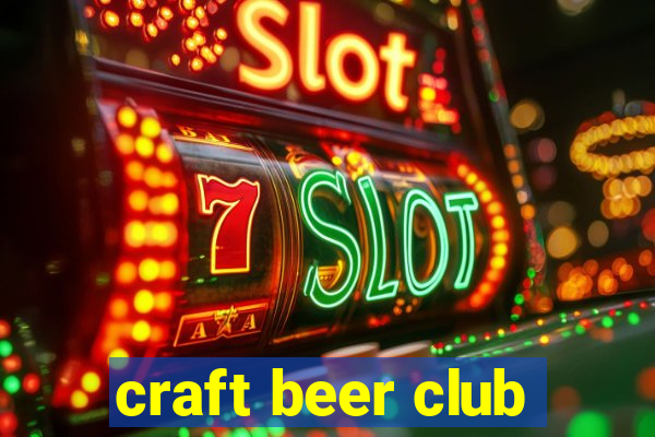 craft beer club