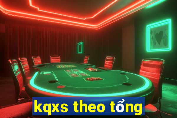 kqxs theo tổng