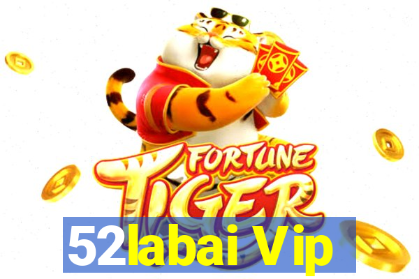 52labai Vip