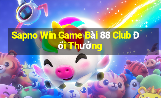 Sapno Win Game Bài 88 Club Đổi Thưởng