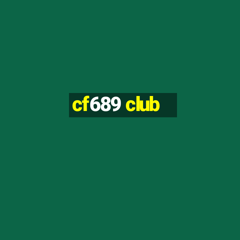 cf689 club