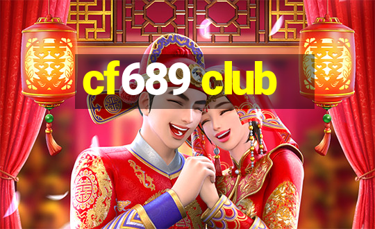 cf689 club