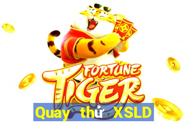 Quay thử XSLD ngày 25