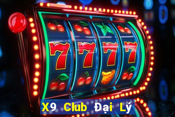 X9 Club Đại Lý Cấp 1 Game Bài