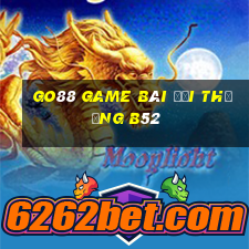 Go88 Game Bài Đổi Thưởng B52