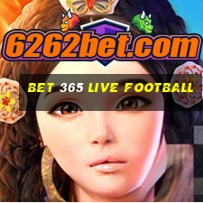 bet 365 live football