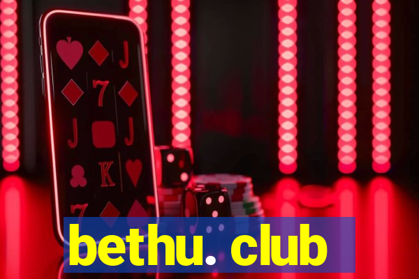 bethu. club