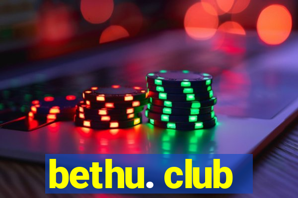 bethu. club