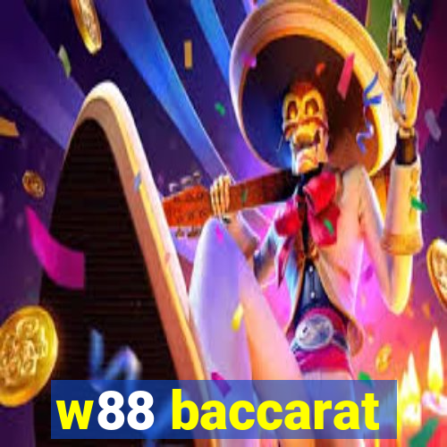 w88 baccarat