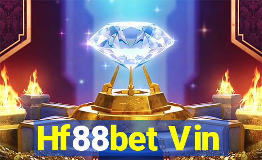 Hf88bet Vin