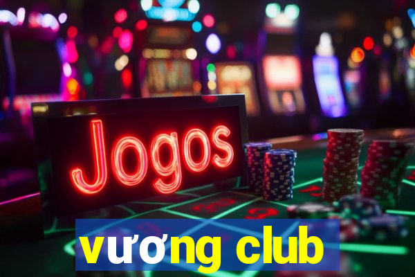 vương club