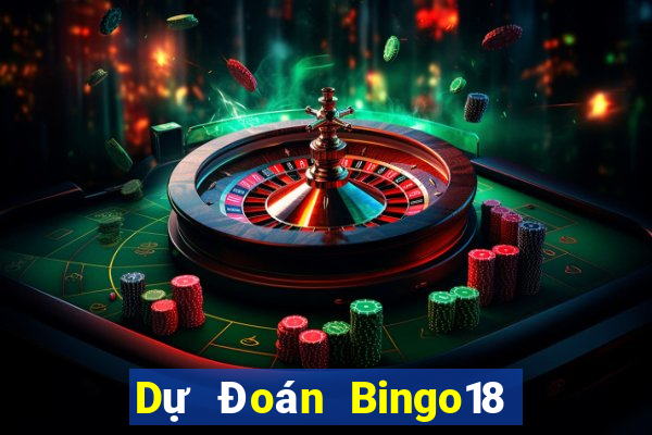 Dự Đoán Bingo18 ngày 7