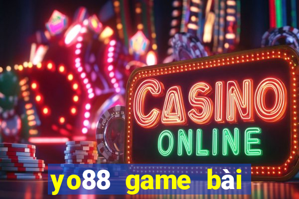 yo88 game bài đổi thưởng 2024