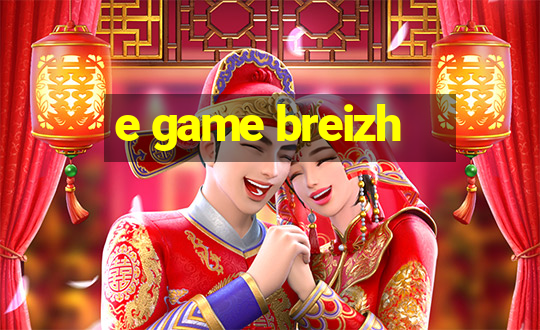 e game breizh