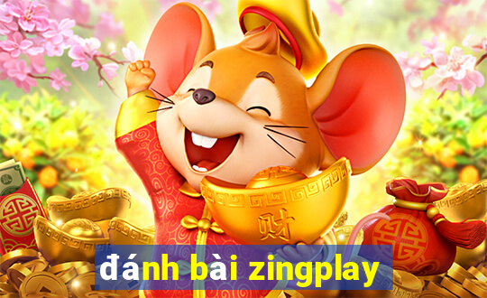 đánh bài zingplay