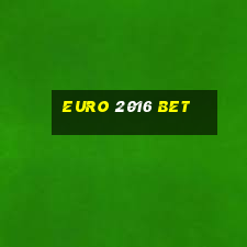 euro 2016 bet