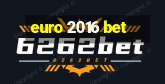 euro 2016 bet