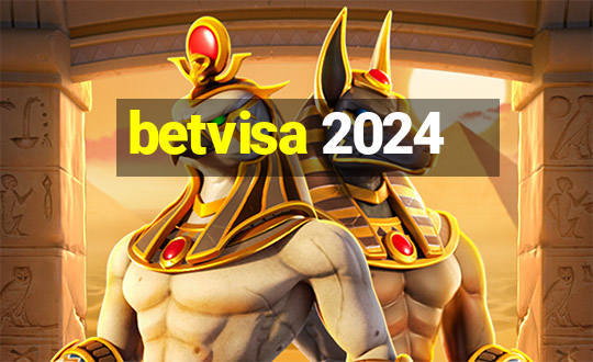 betvisa 2024