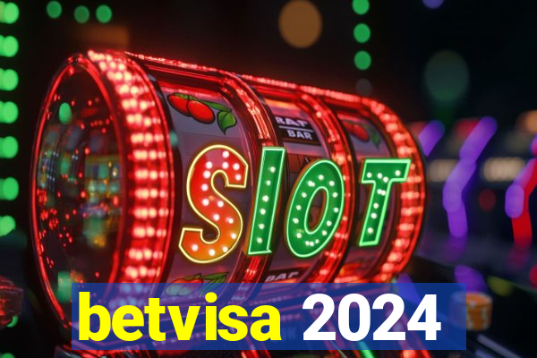 betvisa 2024